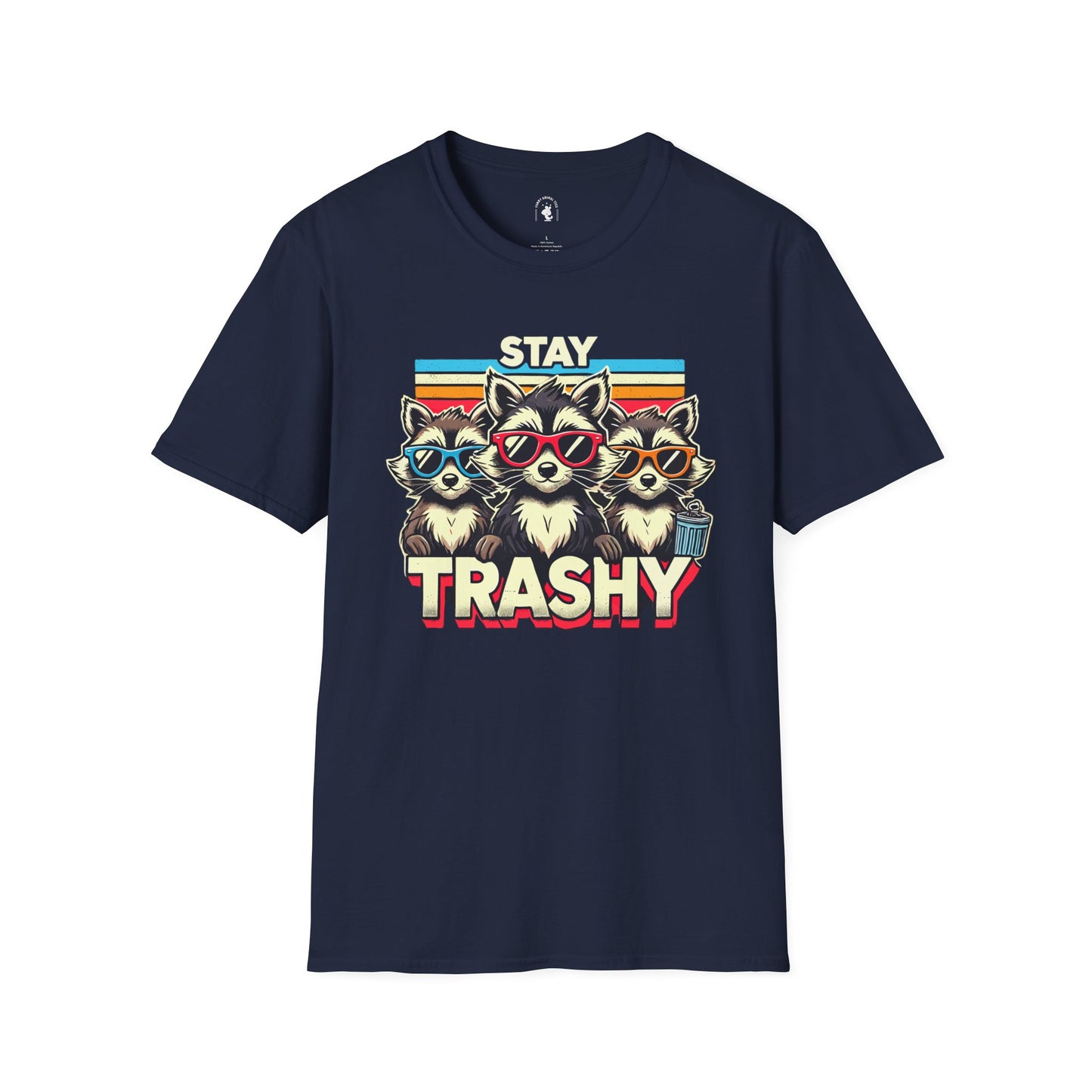 Stay Trashy