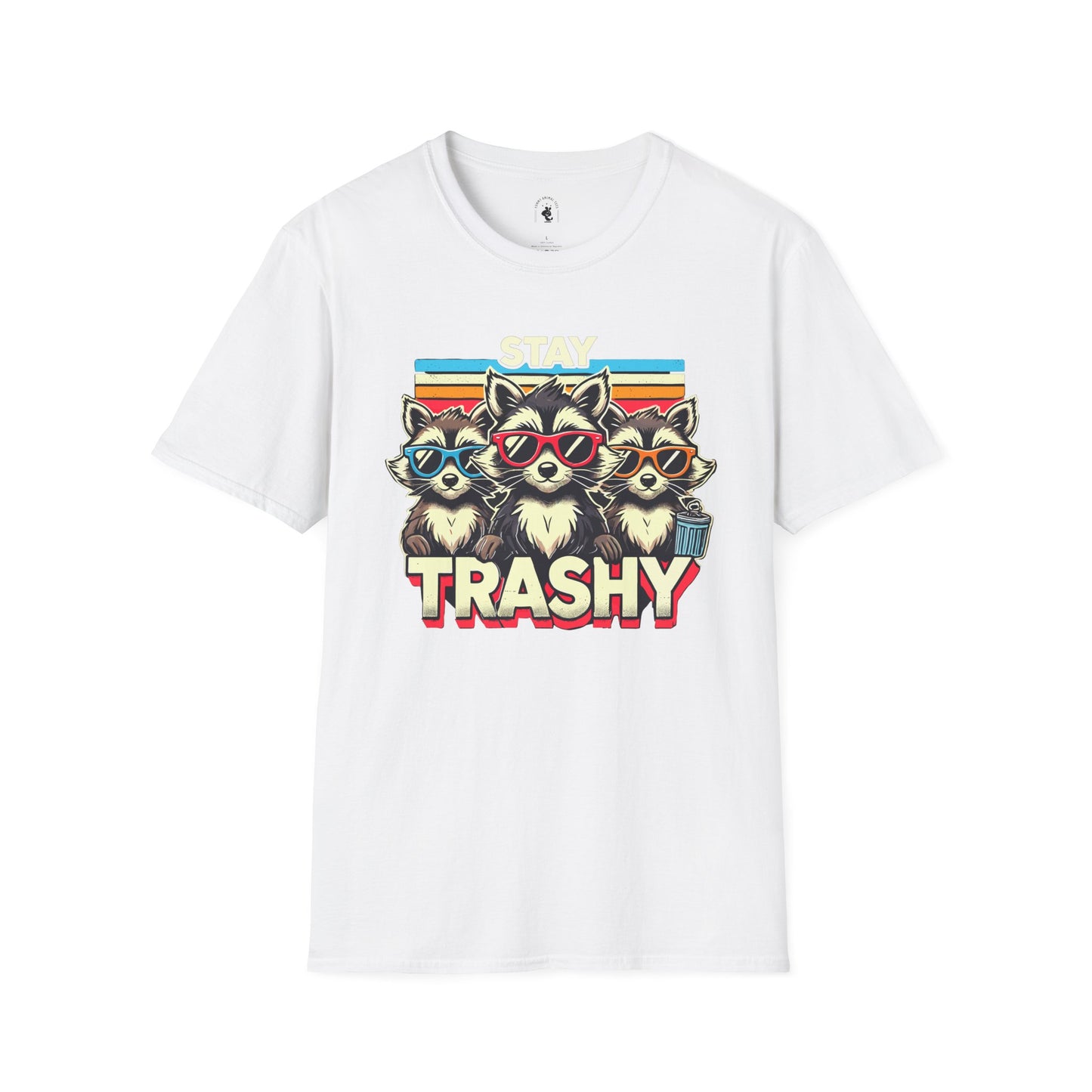 Stay Trashy